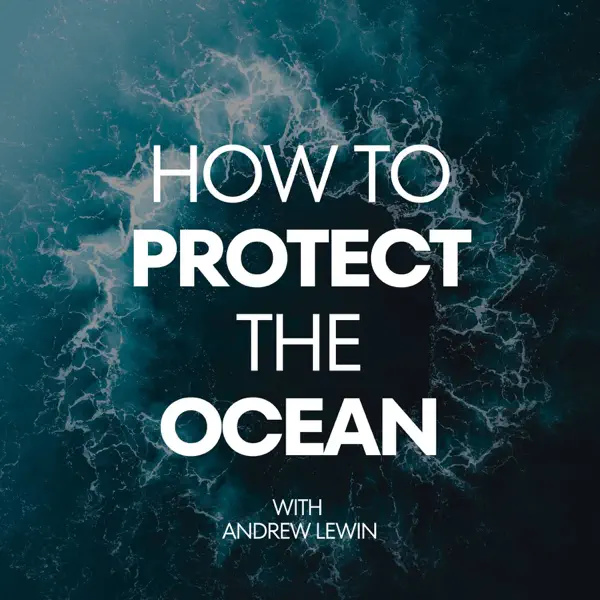 How to Protect the Ocean podcast logo
